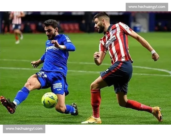 马德里竞技迎战赫塔费斗志昂扬 全力争取胜利延续连胜势头